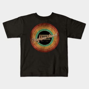 The Neighbourhood Vintage Circle Art Kids T-Shirt